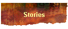 Stories